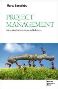 Project Management : Integrating Methodologies and Behaviors