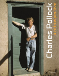 Charles Pollock: a Retrospective -- Hardback