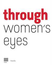 Through Women's Eye : From Diane Arbus to Letizia Battaglia