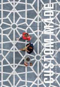 Custom Made : Sense and Method in the Design of Architecture, City and Landscape (Babel International)