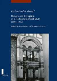 Orient Oder Rom? : History and Reception of a Historiographical Myth (1901-1970) (I Libri Di Viella. Arte / Studia Artium Medievalium Brunensi)