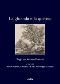 La Ghianda E La Quercia : Saggi Per Adriano Prosperi (I Libri Di Viella)