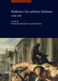 Rubens e la cultura italiana : 1600-1608 (I libri di Viella. Arte)
