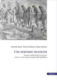 Una Straziante Incertezza : Internati Militari Italiani Fra Guerra, Morte E Riconoscimenti Da Parte Della Repubblica
