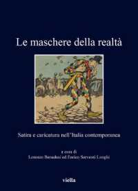 Le maschere della realtà : satira e caricatura nell'Italia contemporanea (I libri di Viella 424) 〈424〉