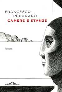 Camere e stanze (Scrittori 128) 〈128〉