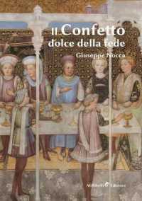 Il Confetto : Dolce della fede