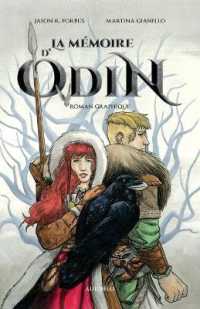 La mémoire d'Odin : Roman graphique