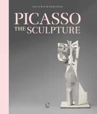 Picasso : The Sculpture