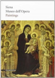 Museo dell'opera dii Siena : Paintings -- Paperback