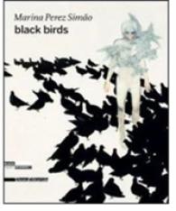 Marina Perez Simao: Black Birds -- Paperback