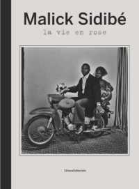 Malick Sidibe : La Vie en Rose （MUL）