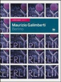 Maurizio Galimberti: Berlin -- Hardback