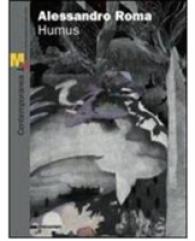 Alessandro Roma: Humus -- Paperback