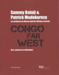 Congo Far West: : Arts， Sciences & Collections -- Paperback
