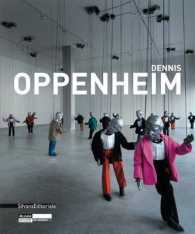 Dennis Oppenheim （Bilingual）