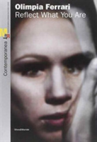 Olimpia Ferrari : Reflect What You are -- Paperback