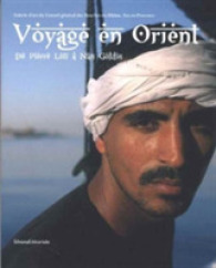 Voyage to the Orient : From Delacroix to Nan Goldin -- Paperback