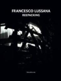 Francesco Lussana: Reepacking -- Paperback