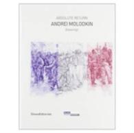 Absolute Return: Andrei Molodkin Drawings -- Paperback
