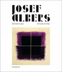 Josef Albers : Spiritualità e rigore/Spirituality and Rigor