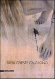 Silvia Celeste Calcagno -- Paperback