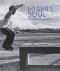 Miami's Soul -- Hardback