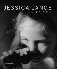 Jessica Lange : Unseen -- Hardback