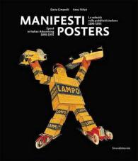 Manifesti Posters : Speed in Italian Advertising 1890-1955 / La velocita nella pubblicita italiana 1890-1955 （Bilingual）