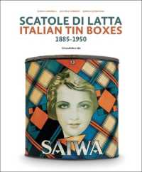 Italian Tin Boxes : 1885-1950