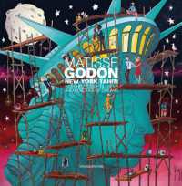 Matisse - Godon : New York Tahiti; Architecture of Dreams