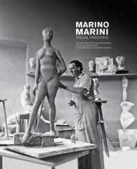 Marino Marini. Visual Passions : Encounters with Masterworks of Sculpture from the Etruscans to Henry Moore -- Hardback
