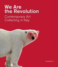 We are the revolution : contemporary art collecting in Italy