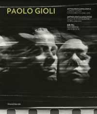 Paolo Gioli : antologica/analogica : l'opera filmica e fotografica (1969-2019) = anthological/analogue : films and photographic works (1969-2019)