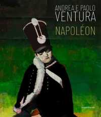 Andrea e Paolo Ventura : Napoléon.