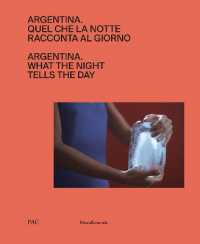 Argentina : quel che la notte racconta al giorno = Argentina : what the night tells the day
