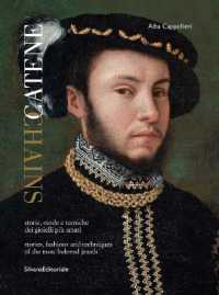 Chains : Stories, fashions and techniques of the most beloved jewels