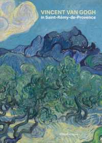 Vincent van Gogh : in Saint-Rémy-de-Provence