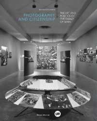 Photography and Citizenship : The Art and Politics of the Family of Man