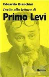 Invito Alla Lettura : Invito Alla Lettura DI Primo Levi