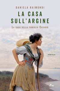 La casa sull'argine : romanzo (Narrativa 801) 〈801〉