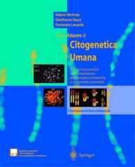 Testo-Atlante Di Citogenetica Umana : Guida Al Riconoscimento E Alla Interpretazione Delle Anomalie Cromosomiche in Eta Prenatale E Postnatale