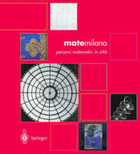mateMilano : percorsi matematici in citt （2003. XII, 200 S.）