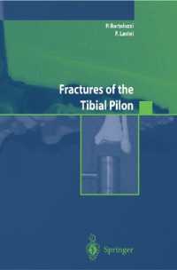 Fractures of the Tibial Pilon （2004. VI, 140 p. w. 100 figs.）