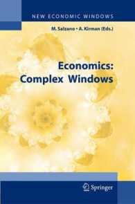 Economics: Complex Windows (New Economic Windows) （2004. 256 p.）
