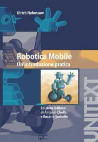 Mobile Robotics （2008. 300 p.）
