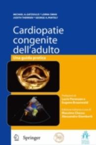 Cardiopatie congenite dell'adulto : Una guida pratica. Prefazioni di Lucio Parenzan e Eugene Braunwald （2007. XII, 292 S. 23,5 cm）