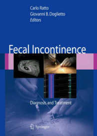 肛門機能不全<br>Fecal Incontinence : Diagnosis and Treatment