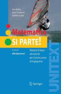 Matematica: Si Parte! : Nozioni Di Base Ed Esercizi Per Il Primo Anno Di Ingegneria (Unitext / La Matematica Per Il 3+2)