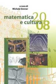 Matematica e cultura 2008 (Matematica e cultura) （2008. XVIII, 365 S. 23,5 cm）